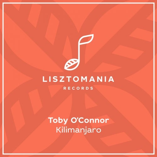 Toby O'Connor - Kilimanjaro [LISZT253]